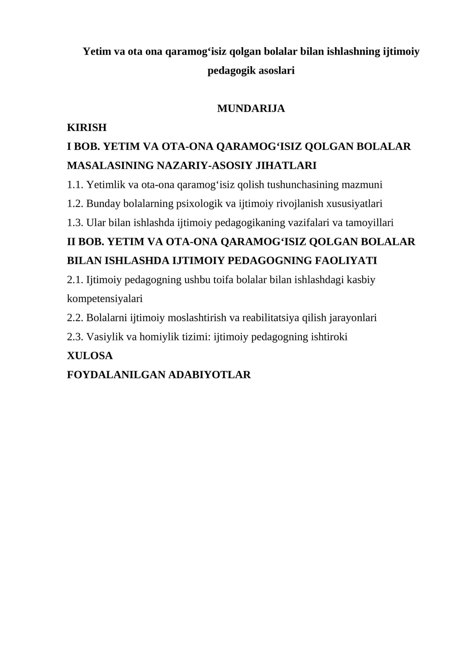 Yetim va ota ona qaramogʻisiz qolgan bolalar bilan ishlashning ijtimoiy pedagogik asoslari