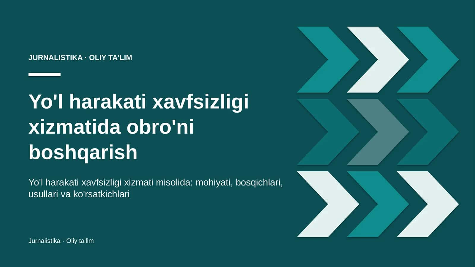 Yo'l harakati xavfsizligi xizmatida obro'ni boshqarish