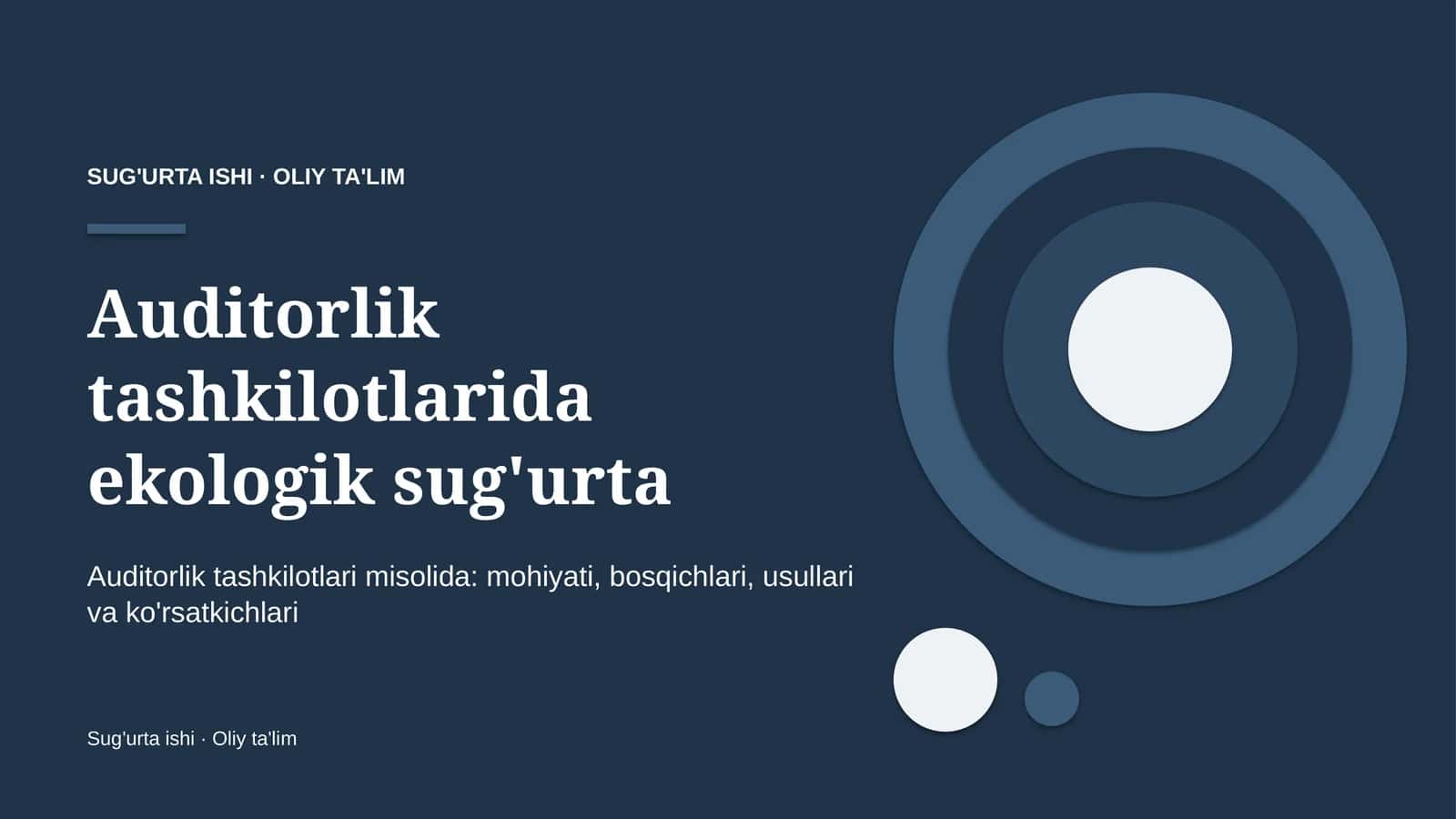 Auditorlik tashkilotlarida ekologik sug'urta