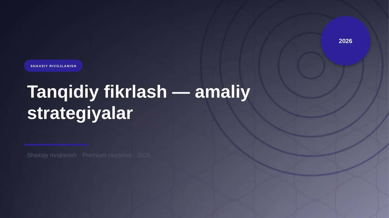 Tanqidiy fikrlash — amaliy strategiyalar