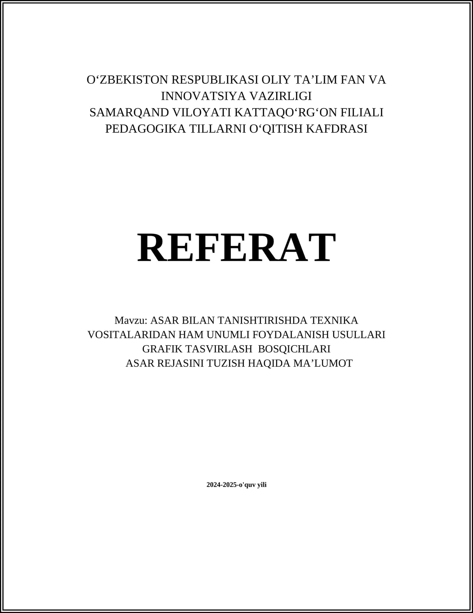ASAR BILAN TANISHTIRISHDA TEXNIKA VOSITALARIDAN HAM UNUMLI FOYDALANISH USULLARI