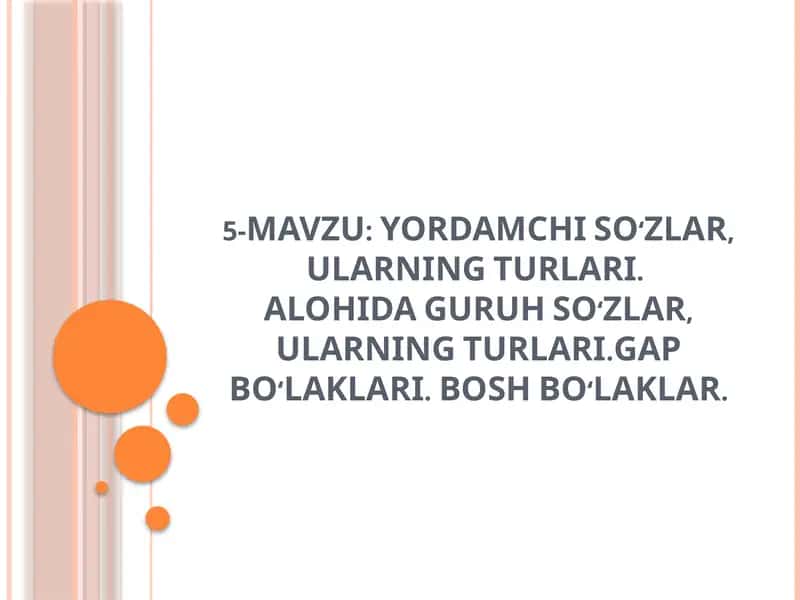Yordamchi so‘zlar va ularning turlari