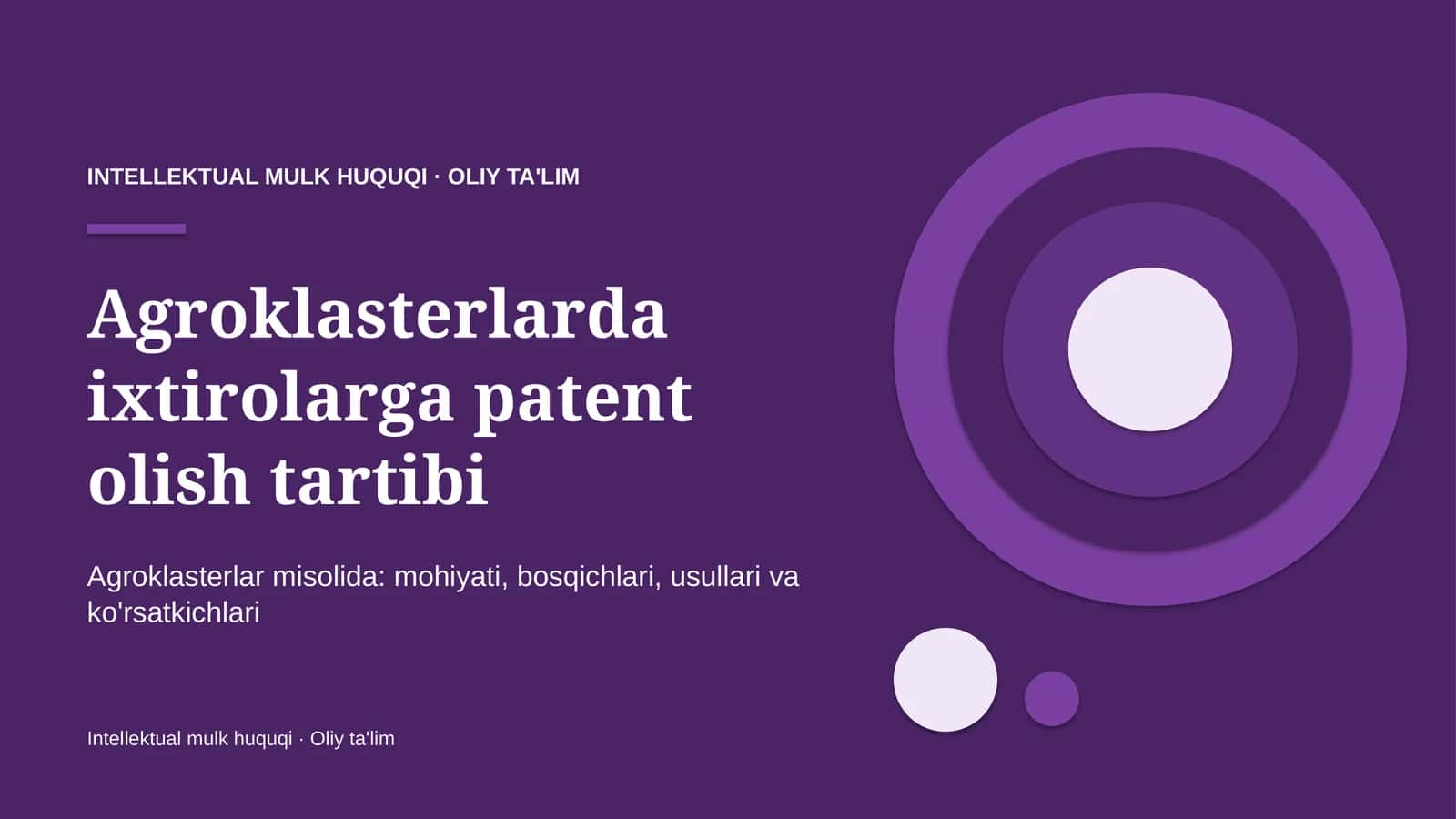 Agroklasterlarda ixtirolarga patent olish tartibi
