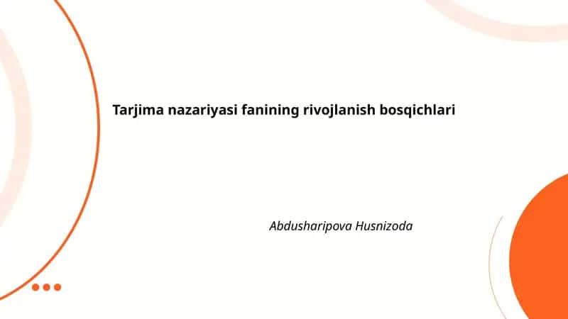 Tarjima nazariyasi fanining rivojlanish bosqichlari
