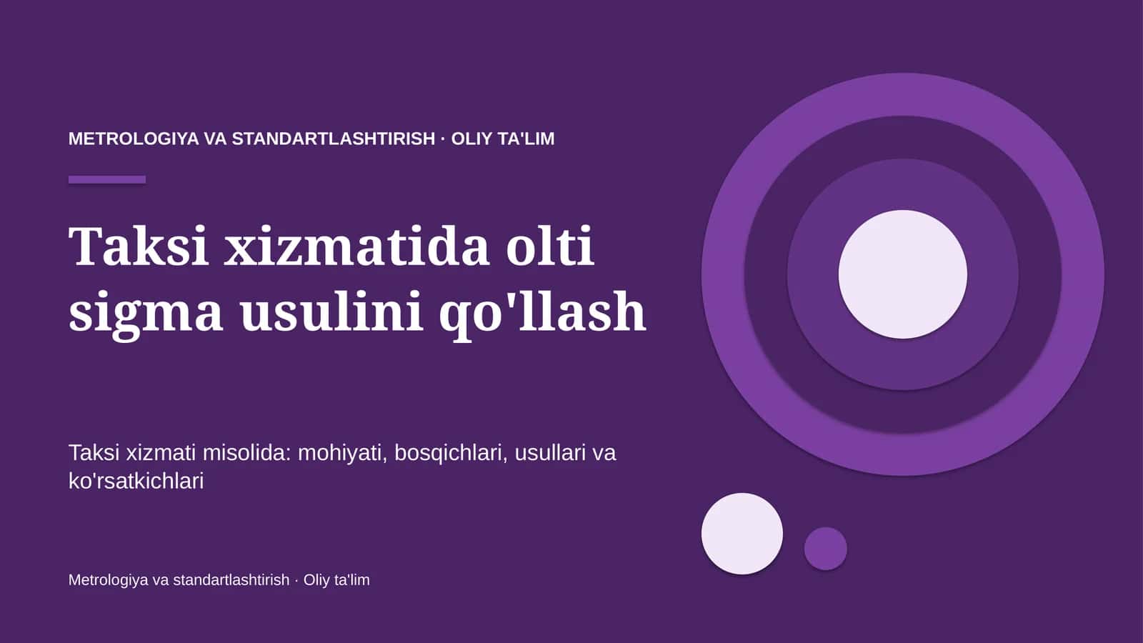 Taksi xizmatida olti sigma usulini qo'llash