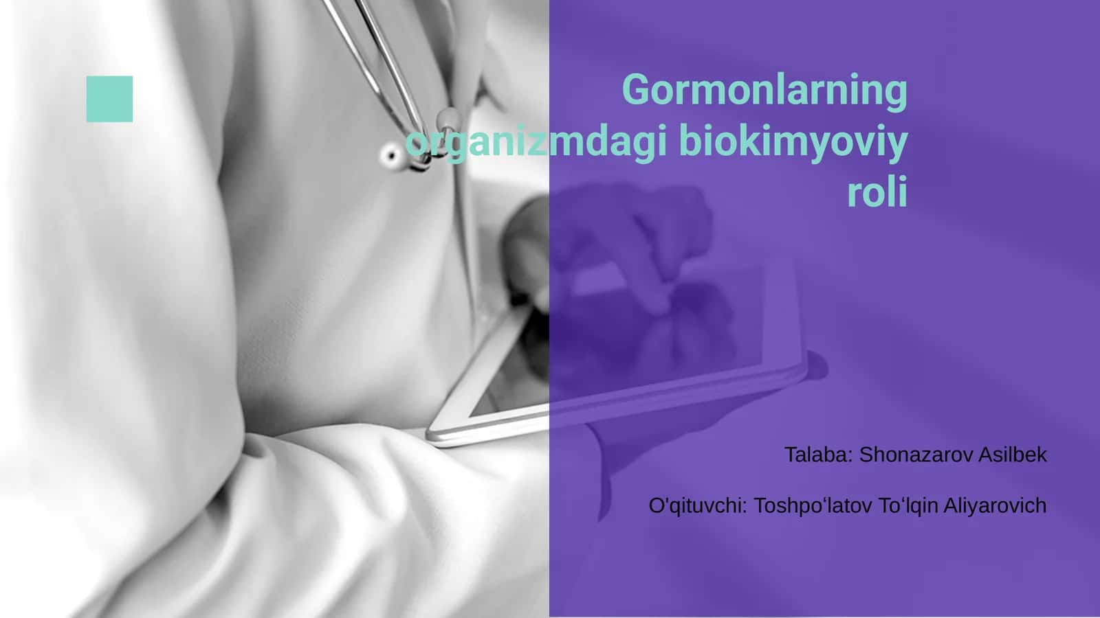 Gormonlarning organizmdagi biokimyoviy roli