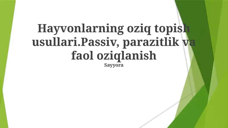 Hayvonlarning oziq topish usullari