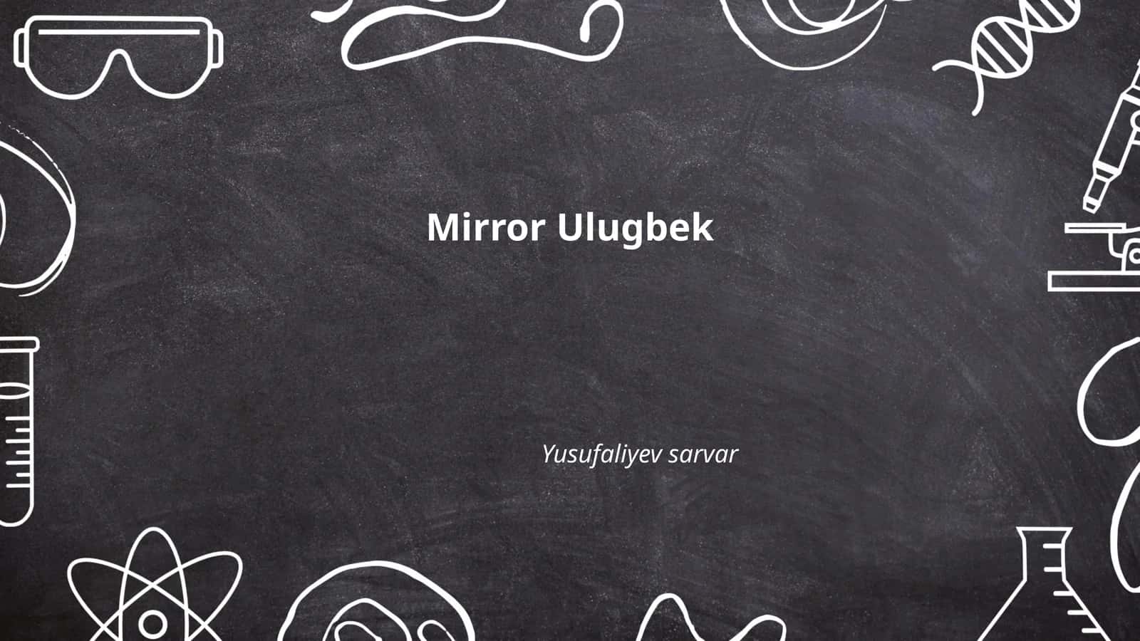 Mirzo Ulug'bek hayoti