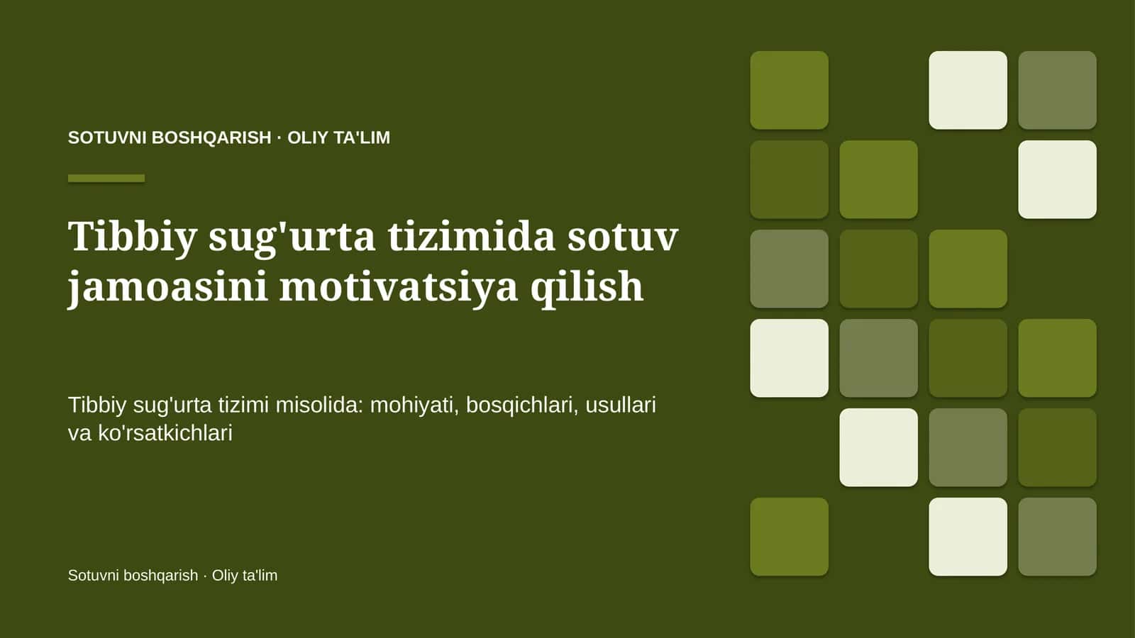 Tibbiy sug'urta tizimida sotuv jamoasini motivatsiya qilish