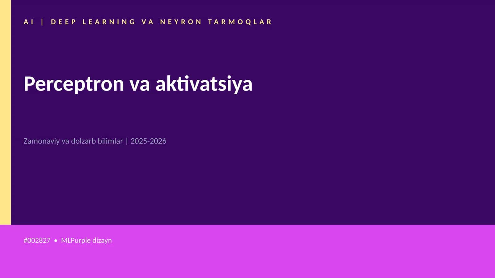 Perceptron va aktivatsiya