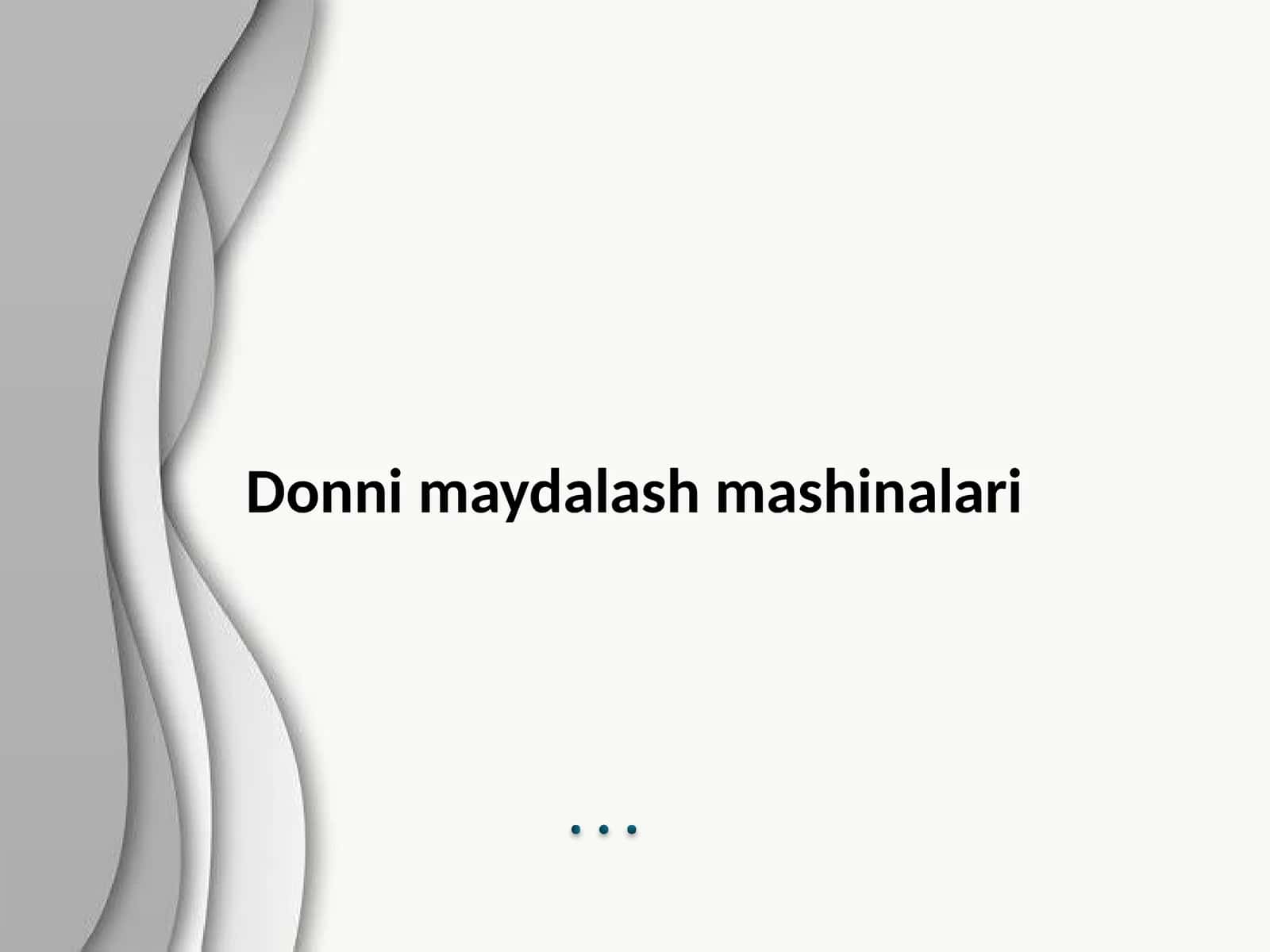 Donni maydalash mashinalari
