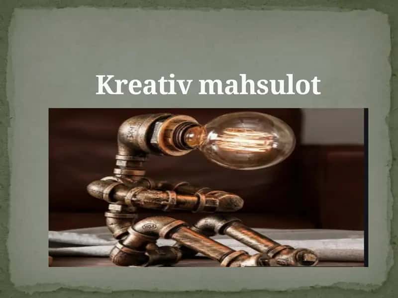 Kreativ mahsulot