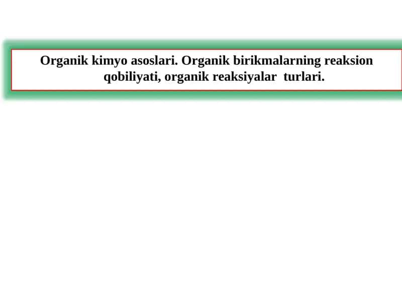 Organikkimyo asoslari