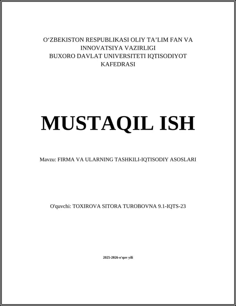 FIRMA VA ULARNING TASHKILI-IQTISODIY ASOSLARI