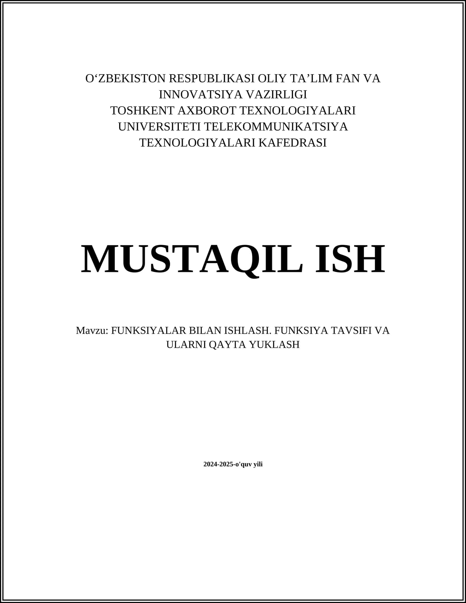 FUNKSIYALAR BILAN ISHLASH. FUNKSIYA TAVSIFI VA ULARNI QAYTA YUKLASH