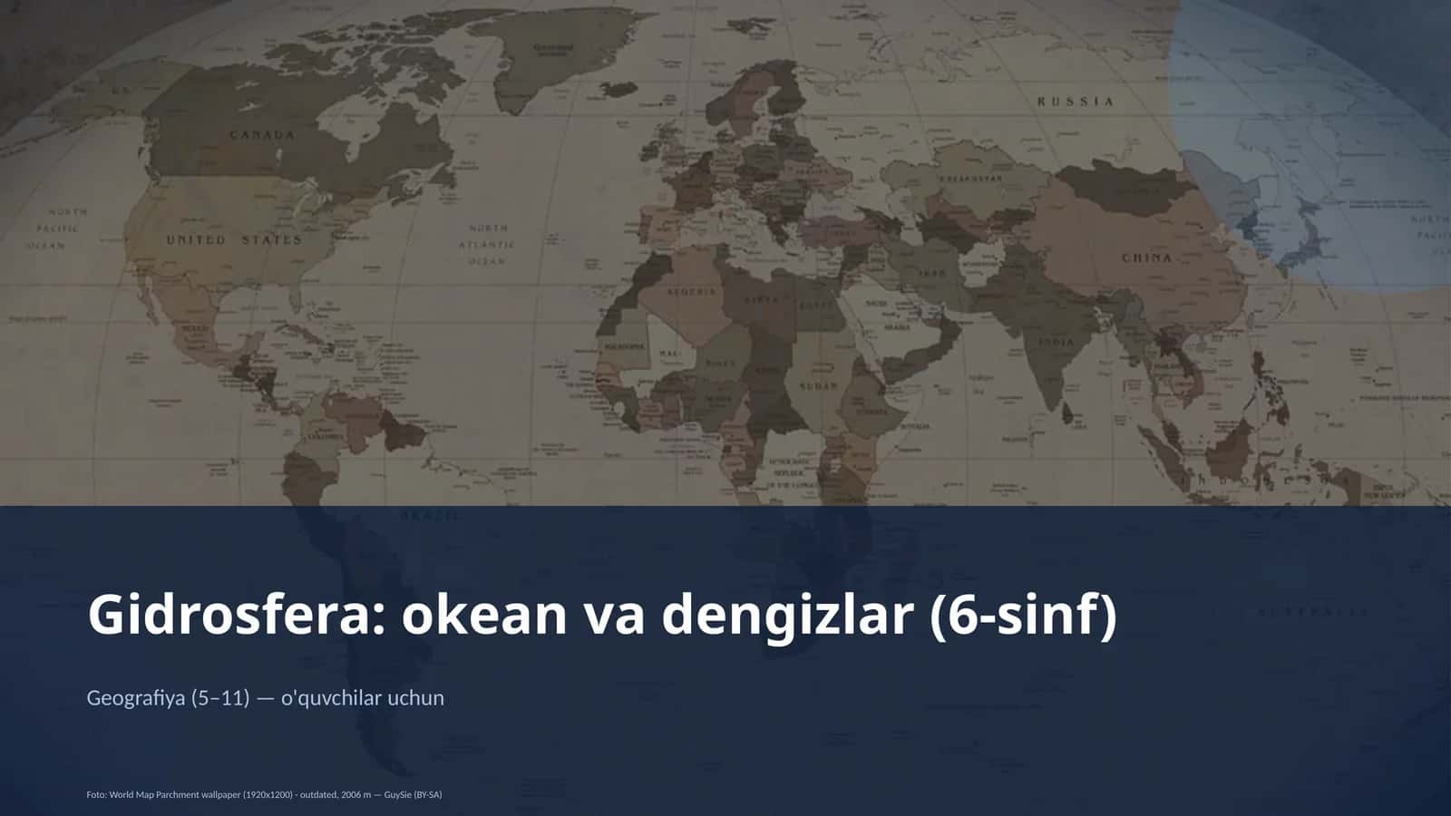 Gidrosfera: okean va dengizlar (6-sinf)