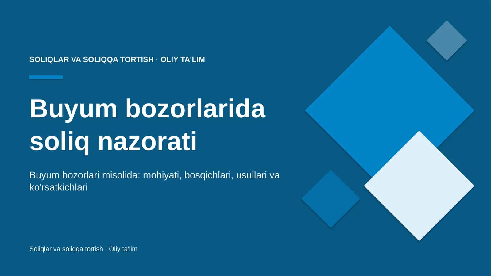 Buyum bozorlarida soliq nazorati