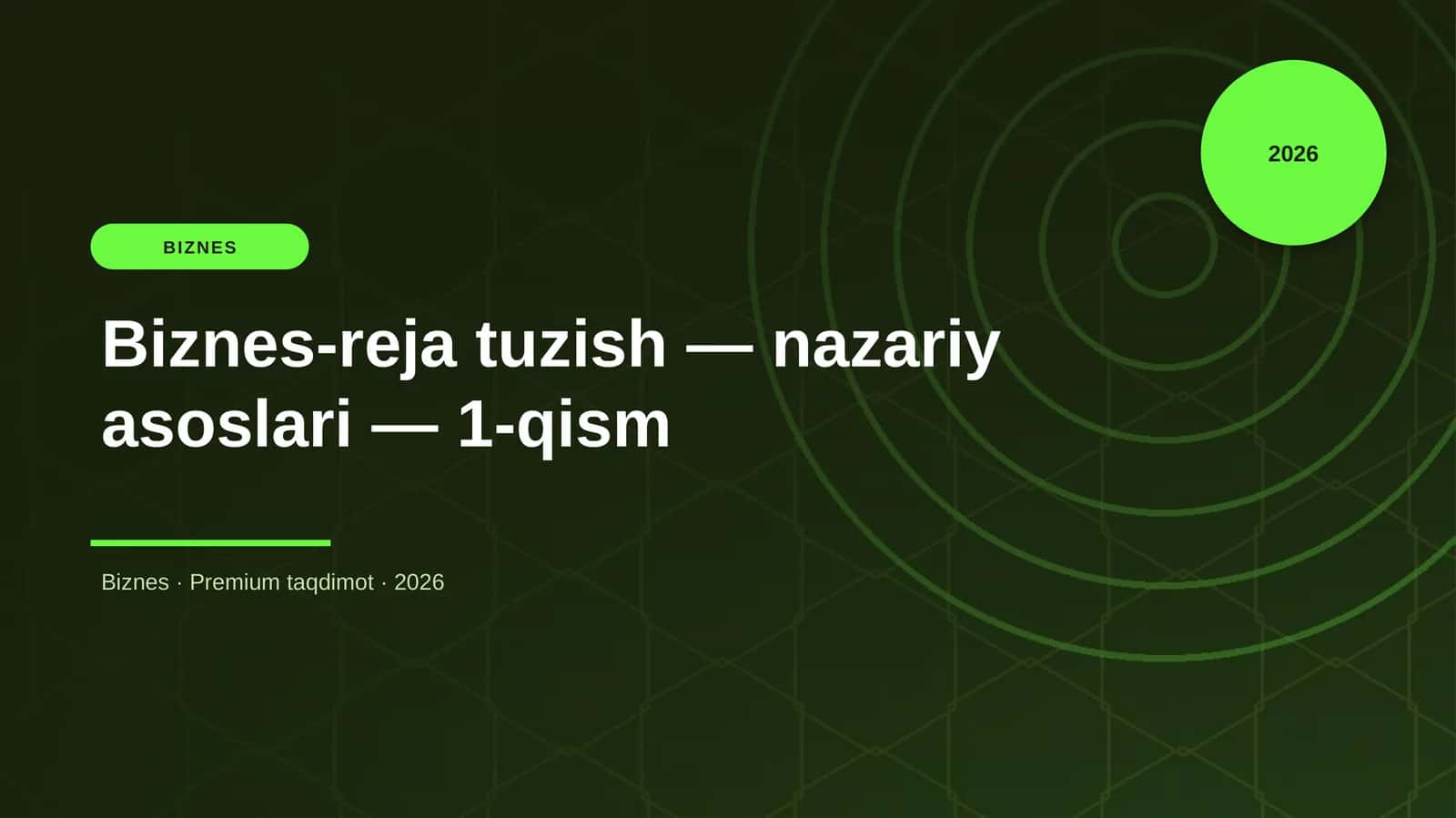 Biznes-reja tuzish — nazariy asoslari — 1-qism