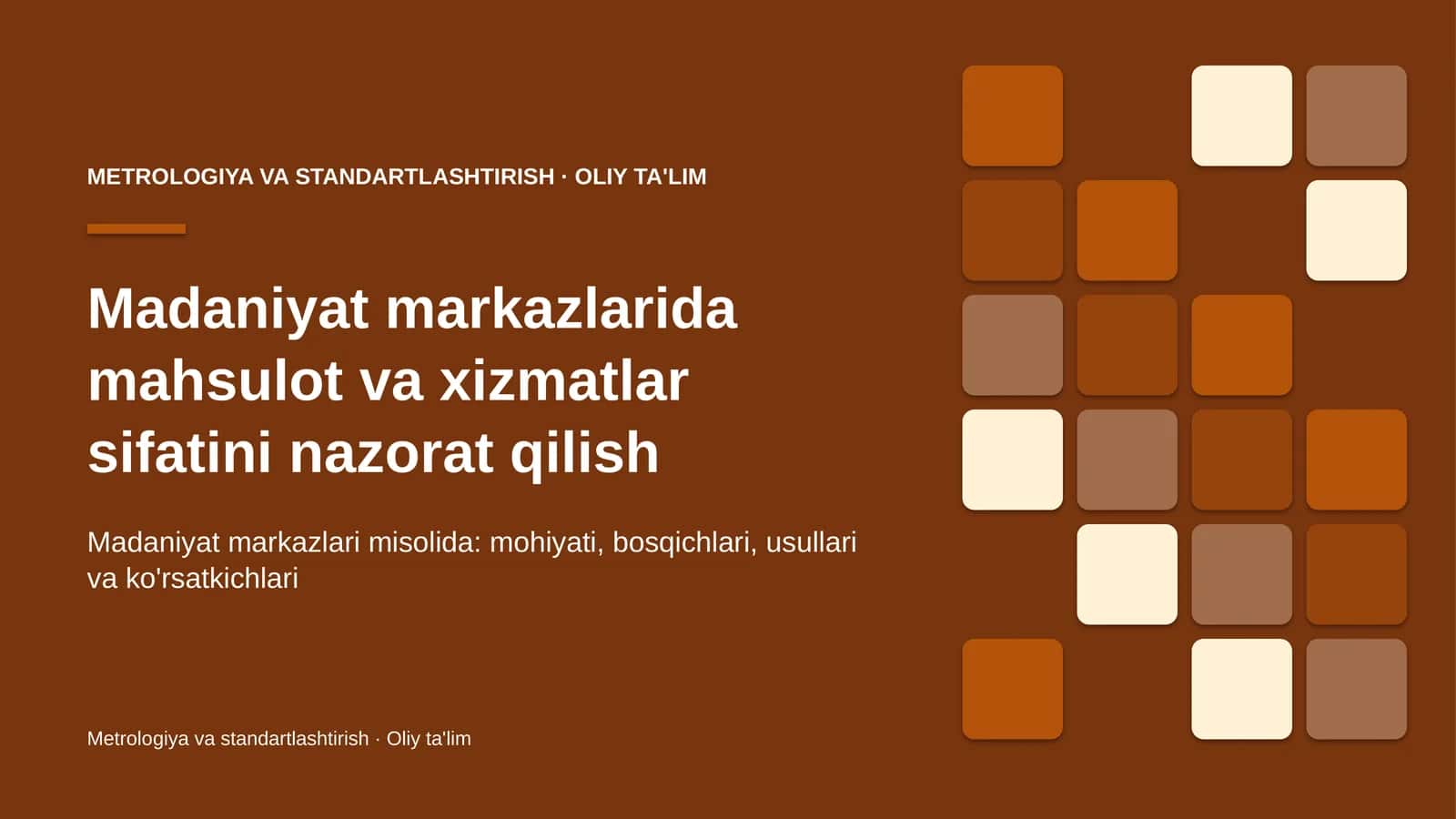 Madaniyat markazlarida mahsulot va xizmatlar sifatini nazorat qilish