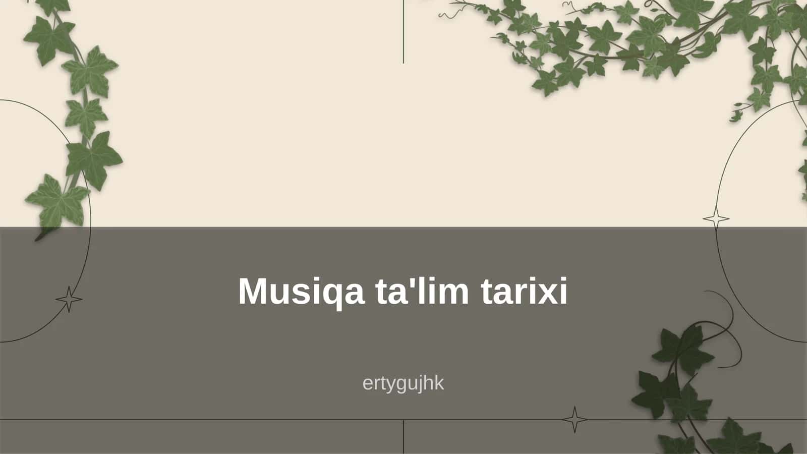 Musiqa ta'lim tarixi