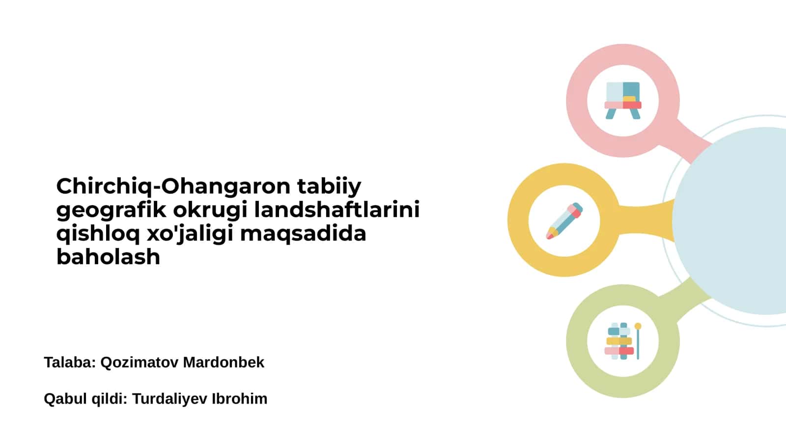 Chirchiq-Ohangaron tabiiy geografik okrugi landshaftlarini qishloq xo'jaligi maqsadida baholash