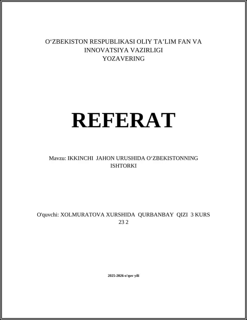 IKKINCHI JAHON URUSHIDA OʻZBEKISTONNING ISHTORKI