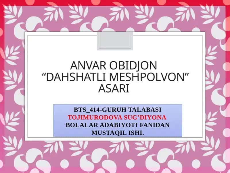 anvar obidjon daxwatli meshpolvon
