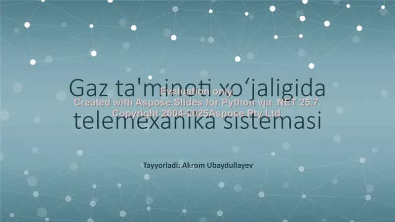 Gaz ta'minoti xo‘jaligida telemexanika sistemasi