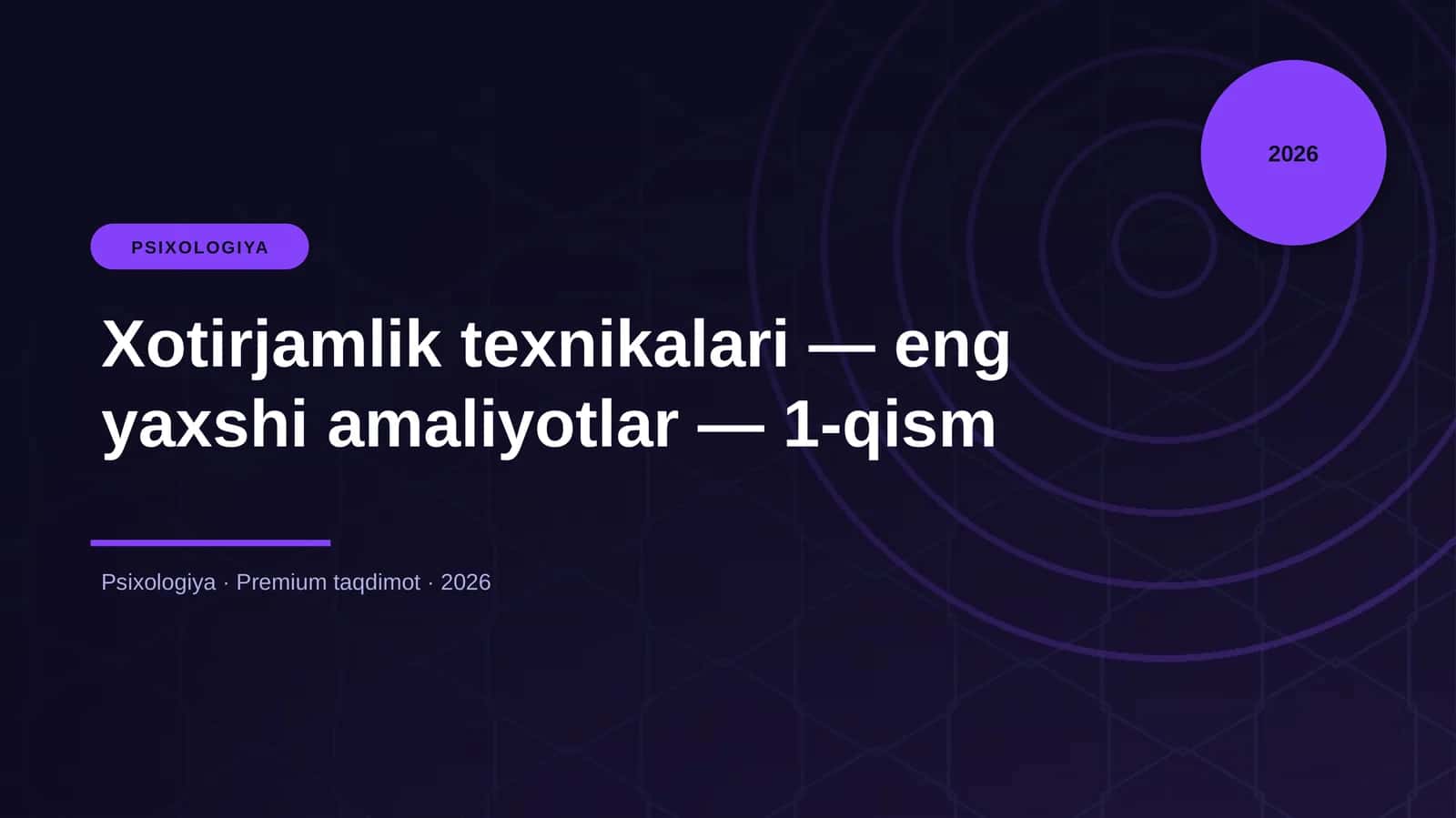 Xotirjamlik texnikalari — eng yaxshi amaliyotlar — 1-qism