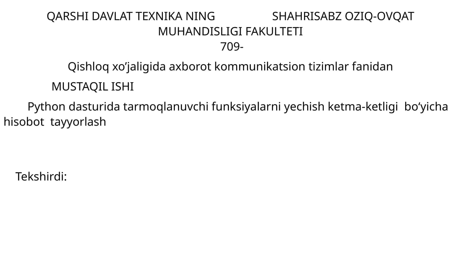 Axborot kommunikatsion tizimlar fanidan mustaqil ish
