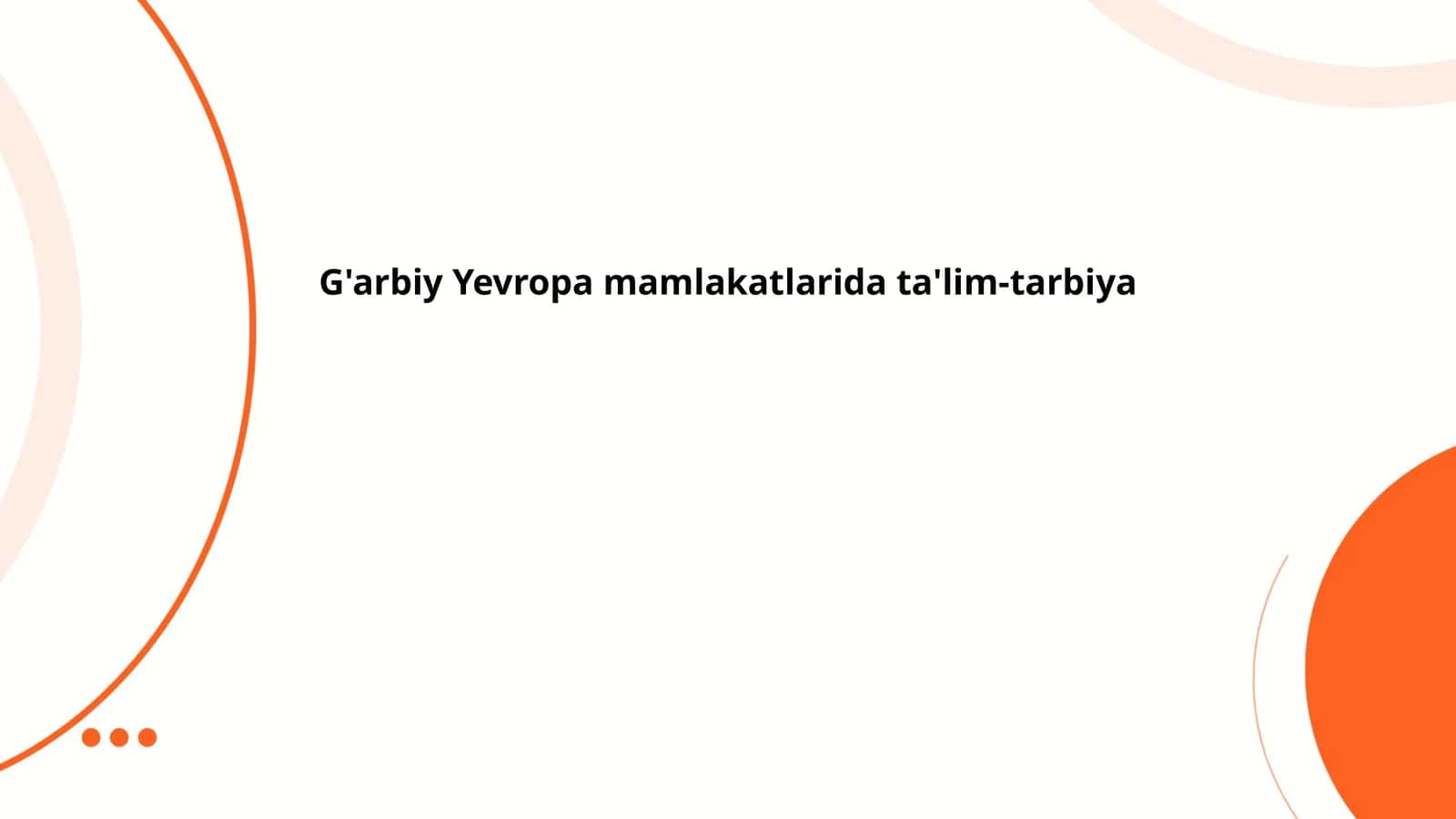 G'arbiy Yevropa mamlakatlarida ta'lim-tarbiya