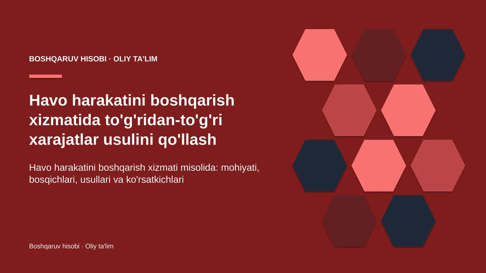 Havo harakatini boshqarish xizmatida to'g'ridan-to'g'ri xarajatlar usulini qo'llash