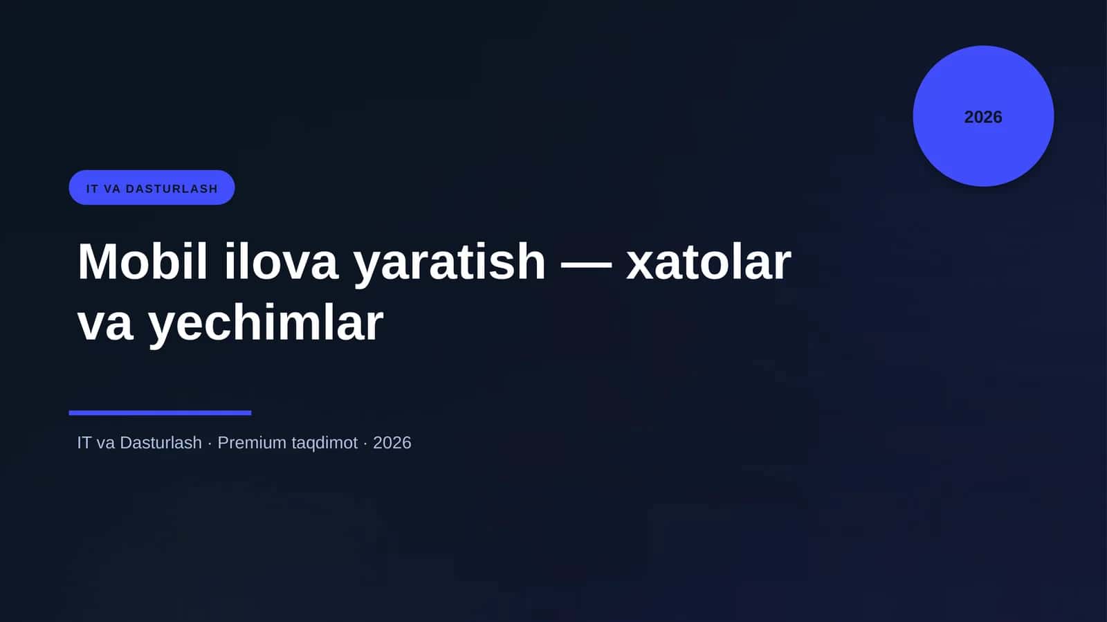 Mobil ilova yaratish — xatolar va yechimlar