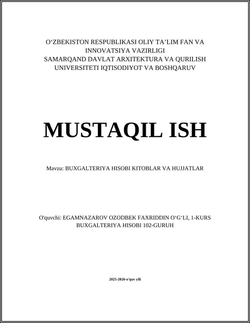 BUXGALTERIYA HISOBI KITOBLAR VA HUJJATLAR