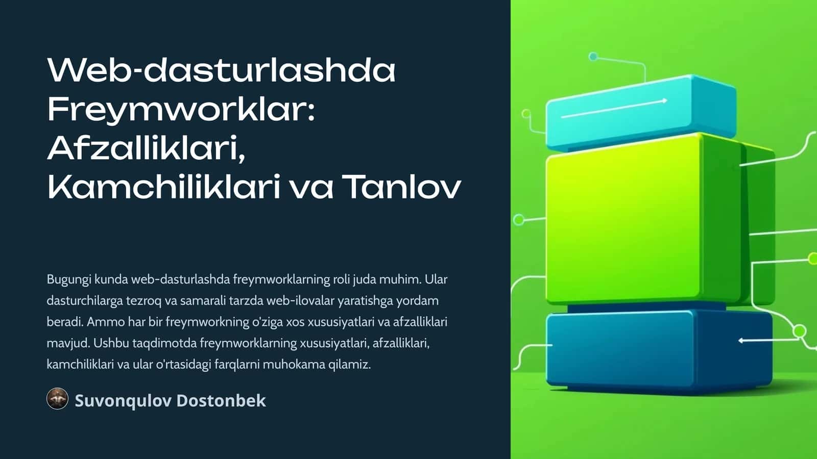 Freymworklarga Umumiy Tavsif