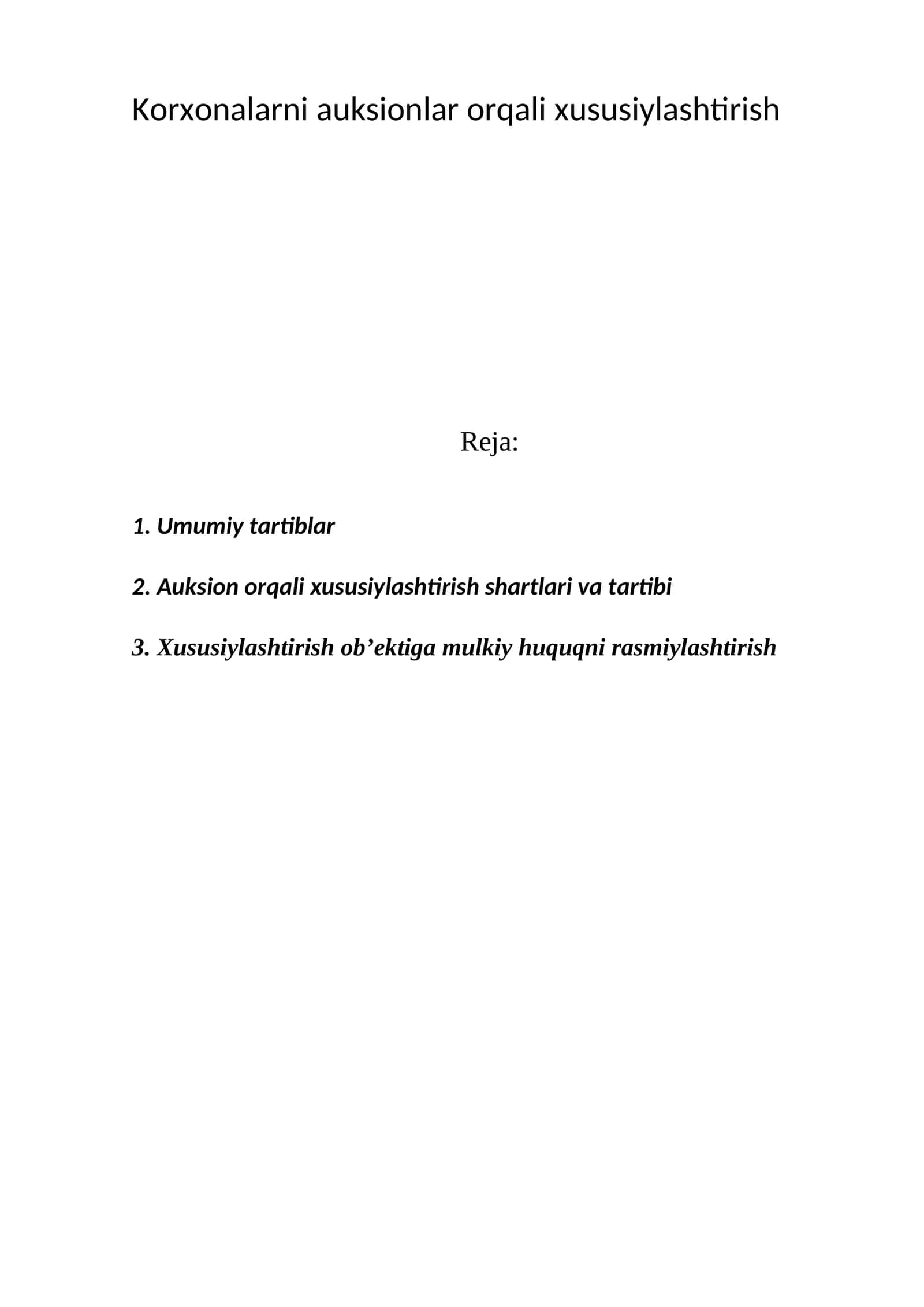 Korxоnalarni auksiоnlar оrqali xususiylashtirish