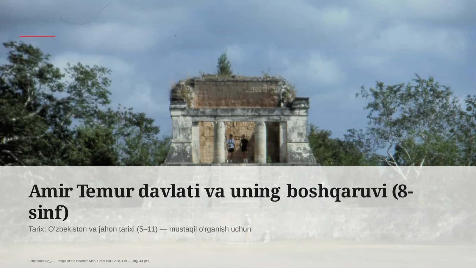 Amir Temur davlati va uning boshqaruvi (8-sinf)