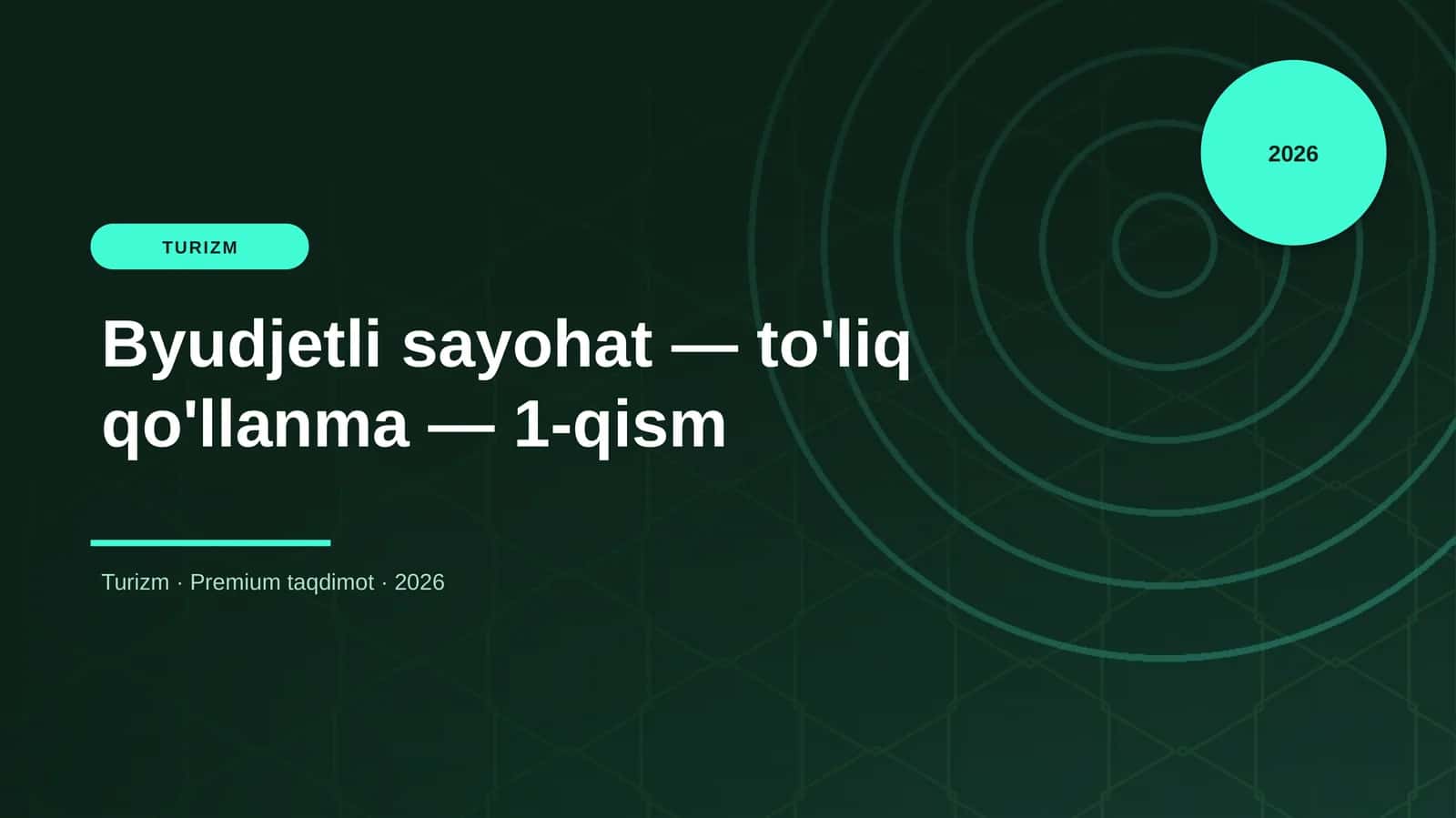 Byudjetli sayohat — to'liq qo'llanma — 1-qism