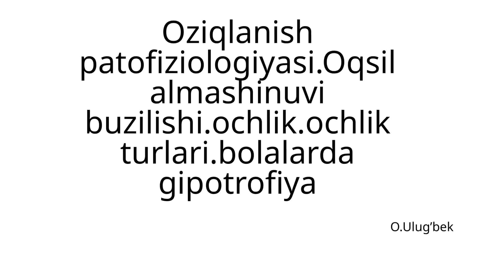 Oziqlanish patofiziologiyasi