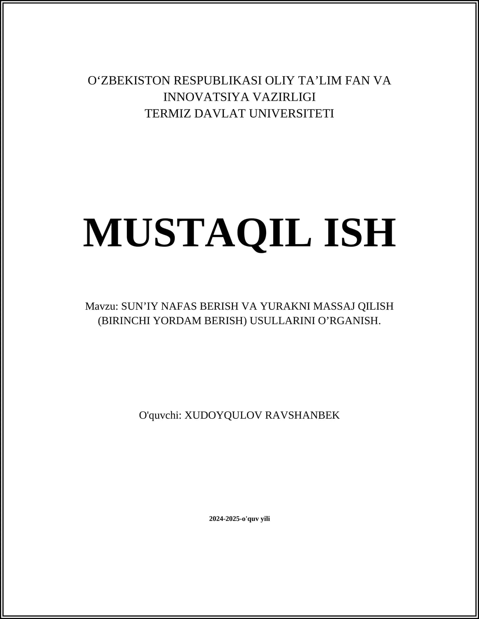 SUN’IY NAFAS BERISH VA YURAKNI MASSAJ QILISH (BIRINCHI YORDAM BERISH) USULLARINI O’RGANISH