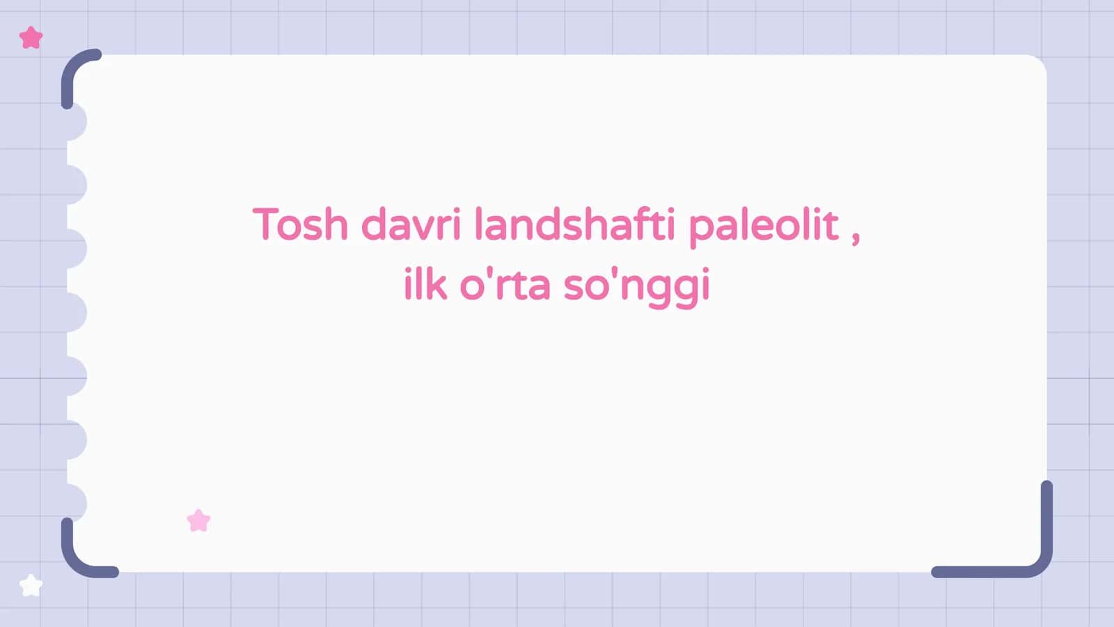 Tosh davri landshafti paleolit , ilk o'rta so'nggi