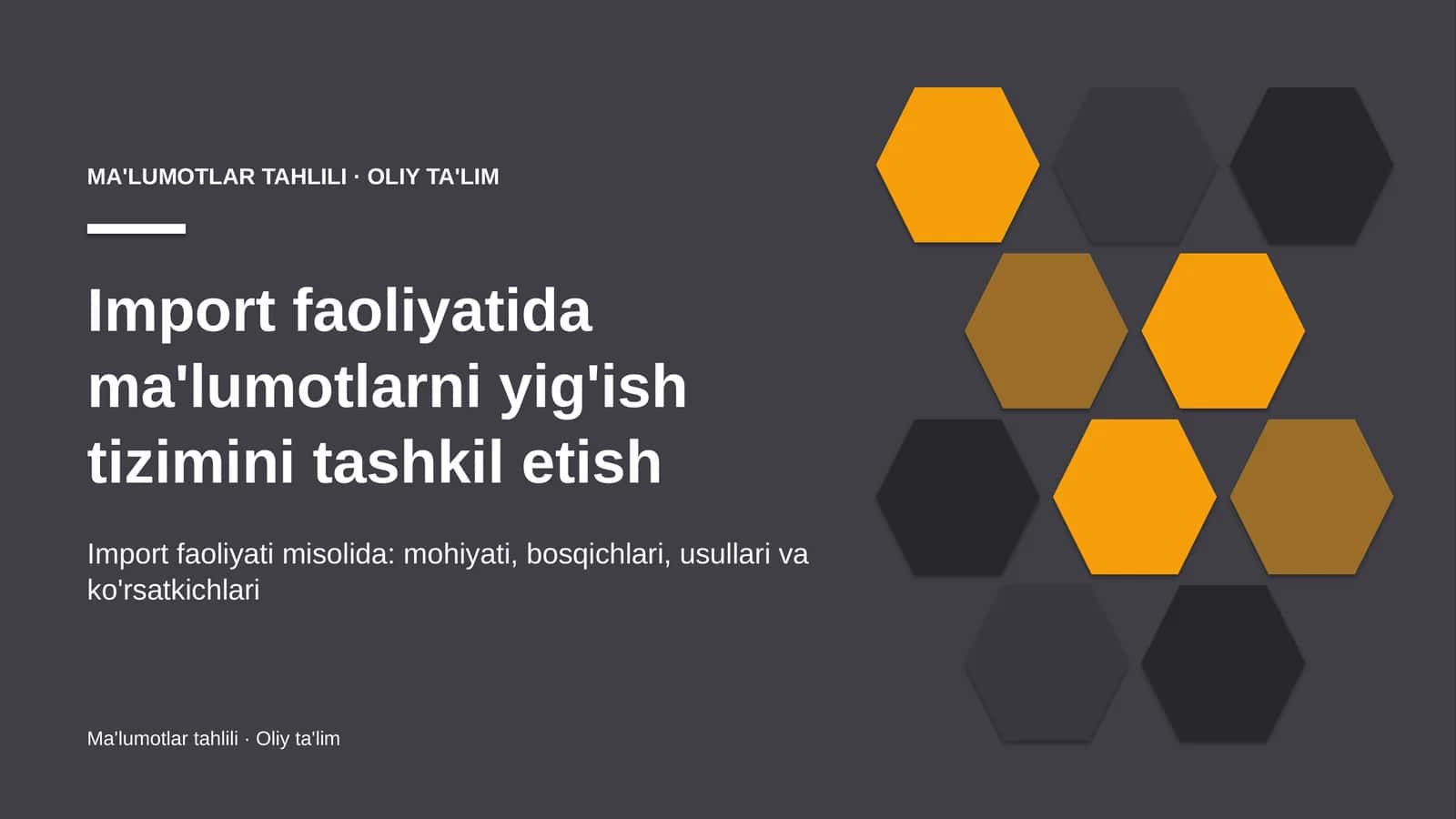 [Import faoliyatida ma'lumotlarni yig'ish tizimini tashkil etish]