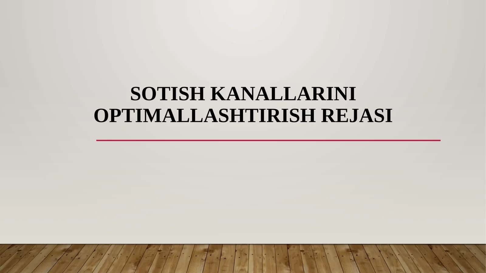 Sotish kanallarini optimallashtirish rejasi