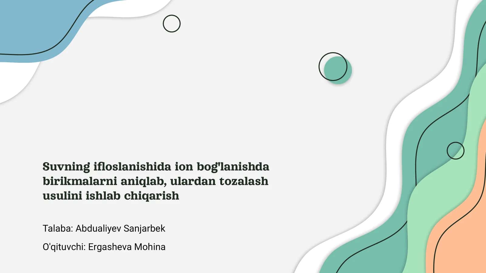 Suvning ifloslanishida ion bog'lanishda birikmalarni aniqlab, ulardan tozalash usulini ishlab chiqarish