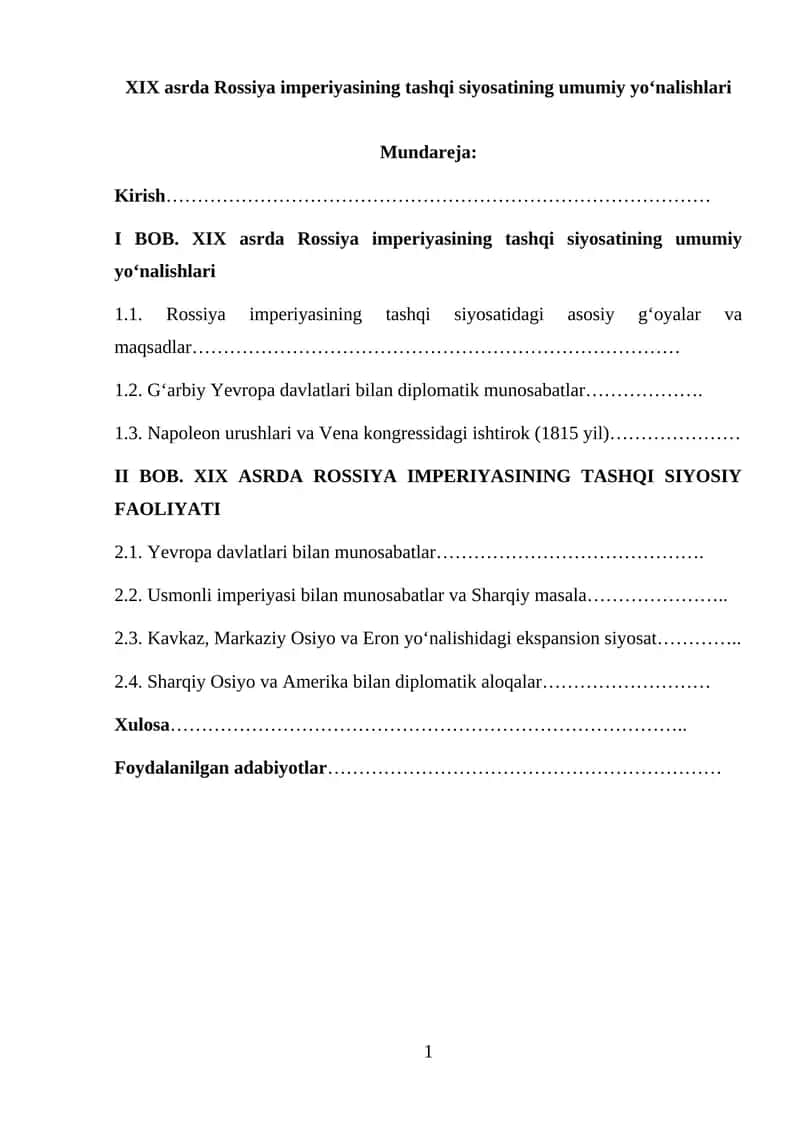 XIX asrda Rossiya imperiyasining tashqi siyosatining umumiy yo‘nalishlari