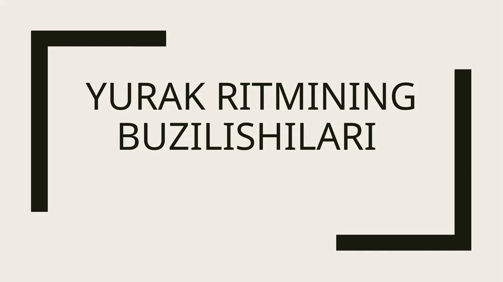 Yurak ritmining buzilishilari