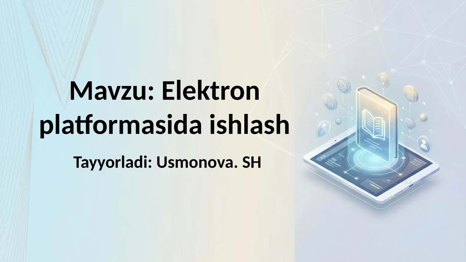 Elektron platformasida ishlash