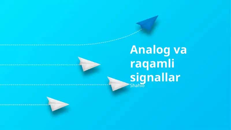 Analog va raqamli signallar