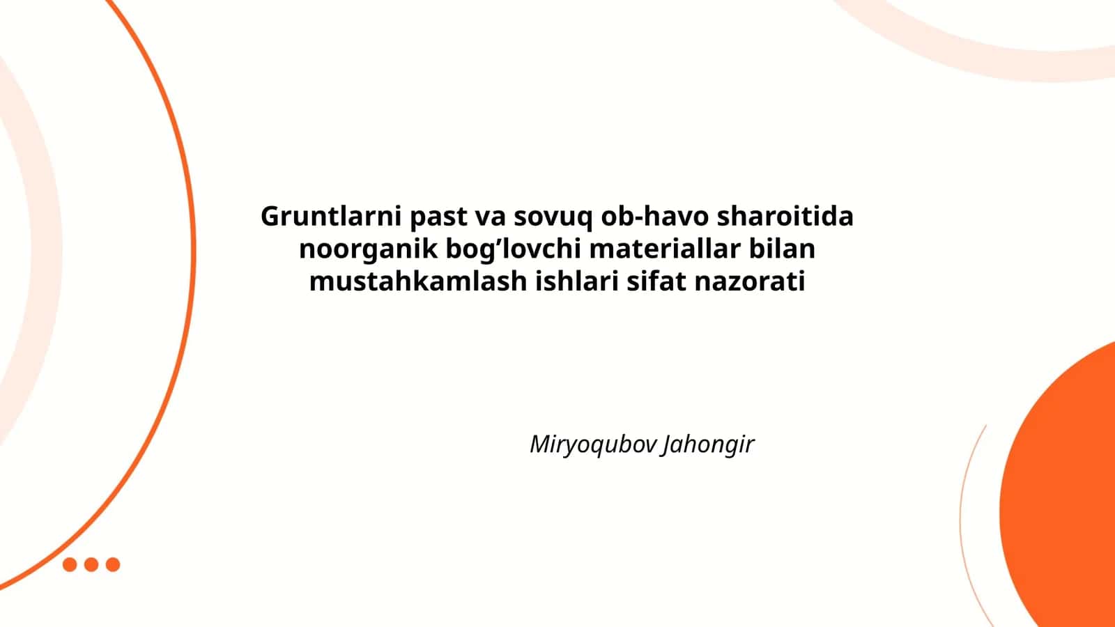Gruntlarni past va sovuq ob-havo sharoitida noorganik bog’lovchi materiallar bilan mustahkamlash ishlari sifat nazorati