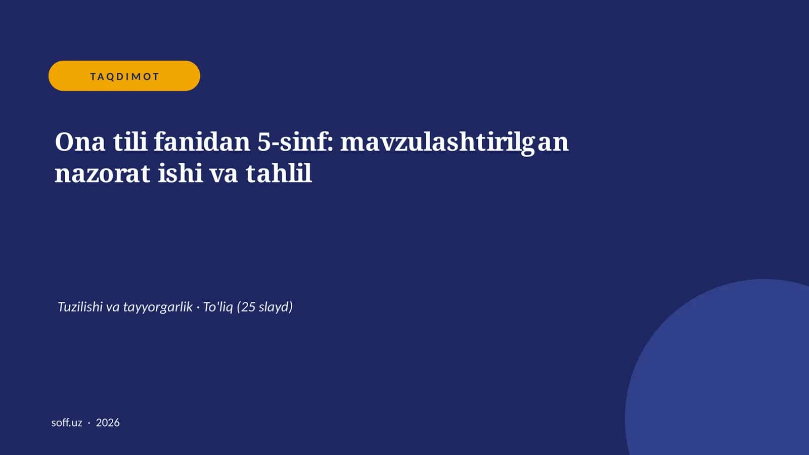 Ona tili fanidan 5-sinf: mavzulashtirilgan nazorat ishi va tahlil